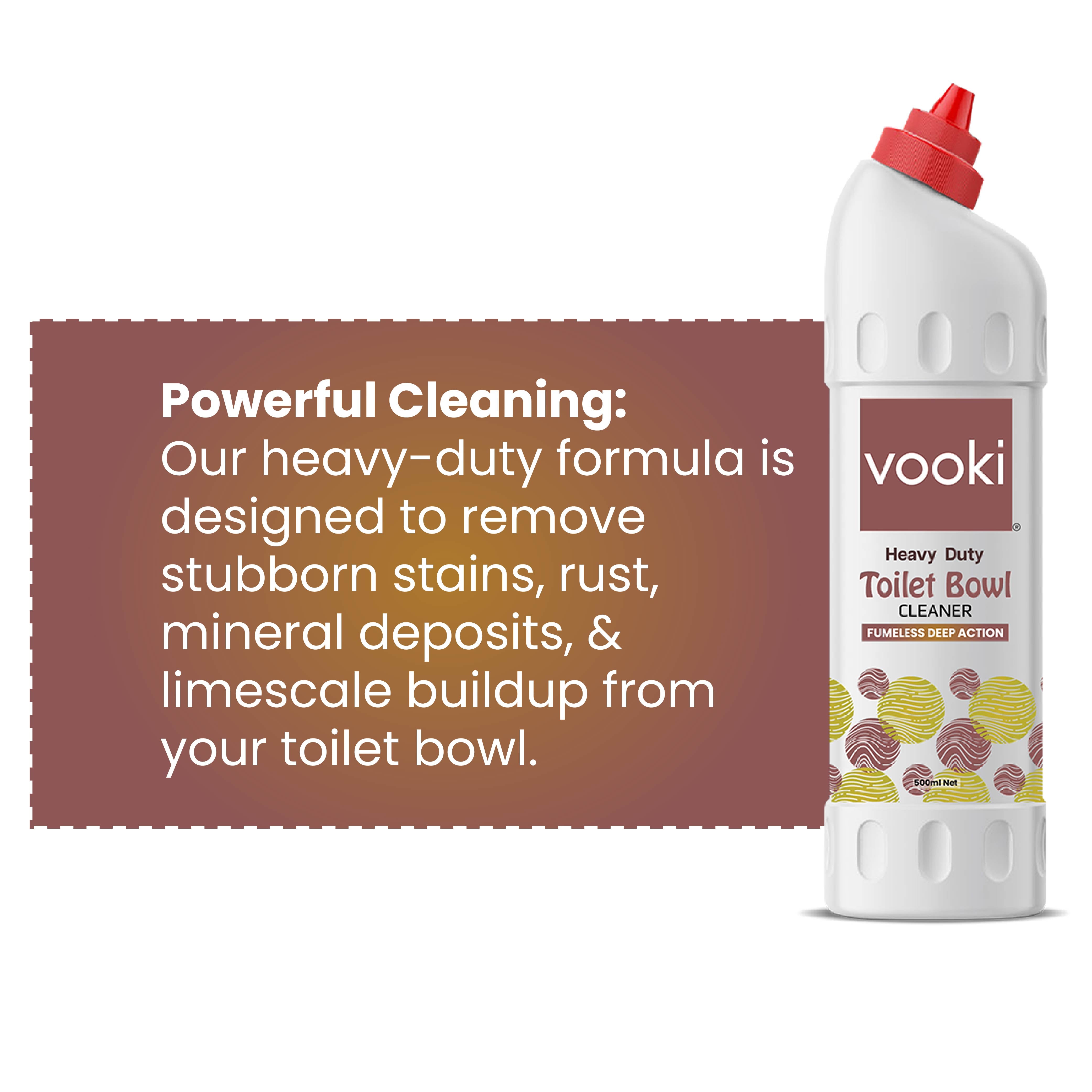 Keep your toilet clean with vooki toilet bowl cleaner-effective and easy to use.